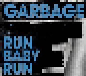 Garbage: Run Baby Run (Single-CD) - Bild 1