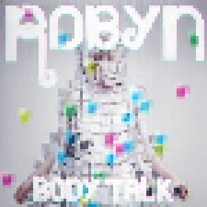 Robyn: Body Talk (2-LP) - Bild 1