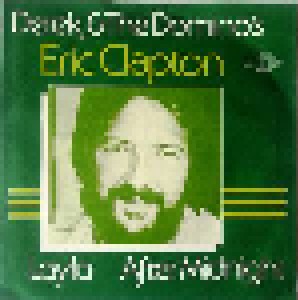 Derek And The Dominos + Eric Clapton: Layla / After Midnight (Split-7") - Bild 1