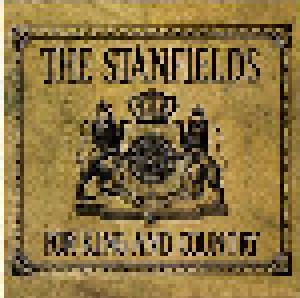 The Stanfields: For King And Country (CD) - Bild 1