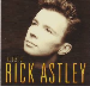 Cover - Rick Astley: Best Of Rick Astley, The