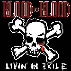 Blood For Blood: Livin' In Exile - Cover