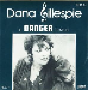 Dana Gillespie: In Danger Tonight (7") - Bild 1