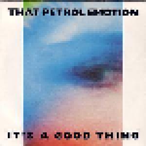 That Petrol Emotion: It's A Good Thing - Cover