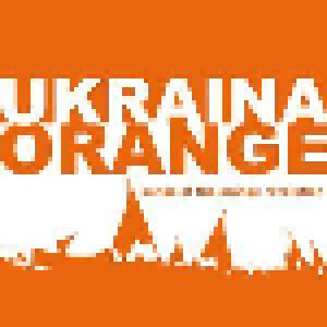 Ukraina Orange - Songs Of The Orange Revolution - Cover