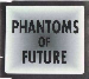 Phantoms Of Future: Caught By Fire - Cover