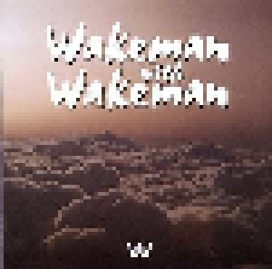 Wakeman With Wakeman: Wakeman With Wakeman (CD) - Bild 1