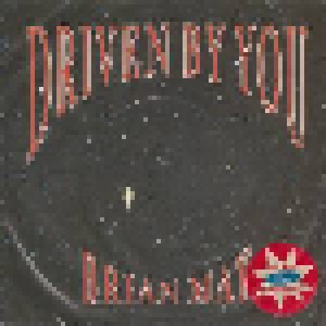 Brian May: Driven By You (7") - Bild 1