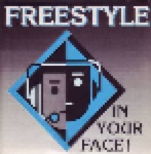 Freestyle: In Your Face (12") - Bild 1