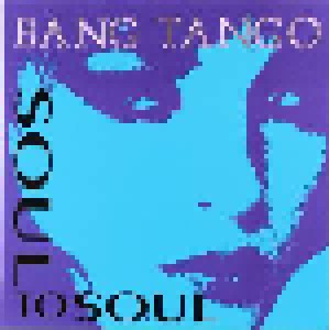 Cover - Bang Tango: Soul To Soul