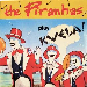 Cover - Piranhas, The: Play Kwela!