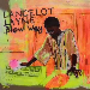 Lancelot Layne: Blow Way (2-LP + 7") - Bild 1