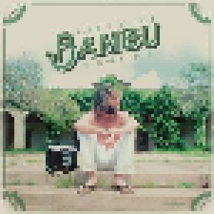 Cover - Dennis Wilson: Bambu (The Caribou Sessions)