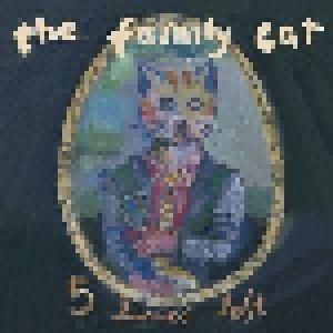 Cover - Family Cat, The: Five Lives Left: The Anthology