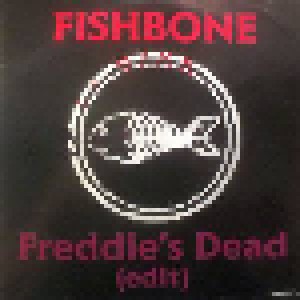 Fishbone: Freddie's Dead (7") - Bild 1