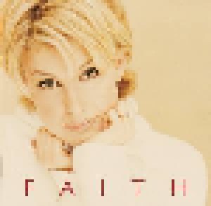 Faith Hill: Faith (CD) - Bild 1