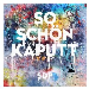SDP: So Schön Kaputt (Single-CD) - Bild 1