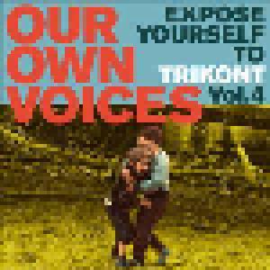 Our Own Voices - Expose Yourself To Trikont Vol.4 - Cover