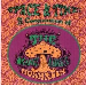 Cover - Orange Alabaster Mushroom, The: Space & Time: A Compendium Of The Orange Alabaster Mushroom