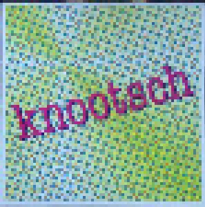 Cover - Knootsch: Knootsch
