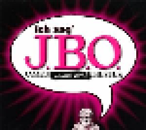 J.B.O.: Ich Sag' J.B.O. (Single-CD) - Bild 1