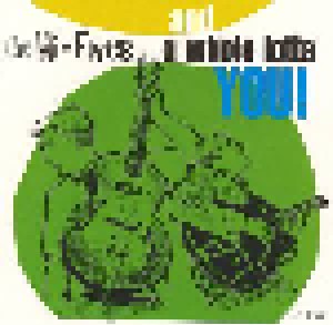 The Hi-Fives: And A Whole Lotta You! (CD) - Bild 1