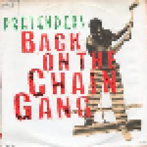 Pretenders: Back On The Chain Gang (7") - Bild 1