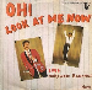 Lou & The Hollywood Bananas: Oh! Look At Me Now (7") - Bild 1