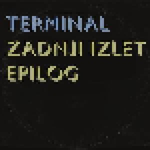 Cover - Terminal: Zadnji Izlet/Epilog