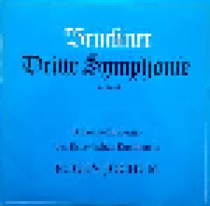 Anton Bruckner: Dritte Symphonie In D-Moll (LP) - Bild 1