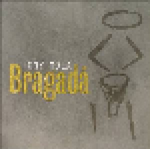 Cover - Tony Mola & Bragadá: Bragada
