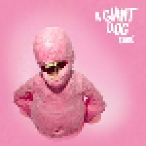 A Giant Dog: Bone (LP) - Bild 1