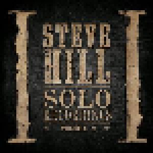 Cover - Steve Hill: Solo Recordings - Volume 2