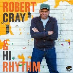 Robert Cray & Hi Rhythm: Robert Cray & Hi Rhythm (CD) - Bild 1