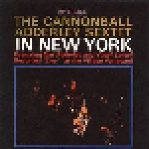 The Cannonball Adderley Sextet: In New York (LP) - Bild 1