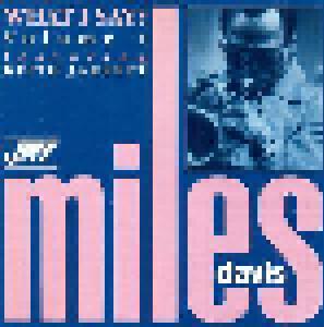 Miles Davis Feat. Keith Jarrett: What I Say, Volume 1 - Cover