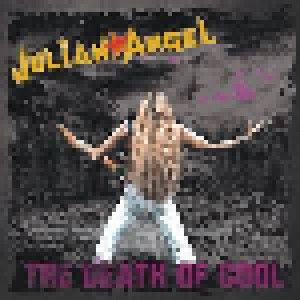 Julian Angel: The Death Of Cool (CD) - Bild 1