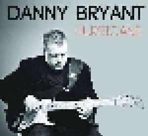 Danny Bryant: Hurricane (CD) - Bild 1