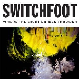 Cover - Switchfoot: Where The Light Shines Through