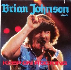 Brian Johnson & Geordie: Keep On Rocking! (LP) - Bild 1