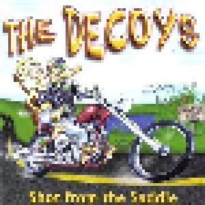 The Decoys: Shot From The Saddle - Cover