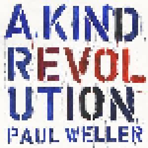 Paul Weller: A Kind Revolution (CD) - Bild 1