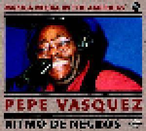 Pepe Vasquez: Ritmo De Negros - Cover