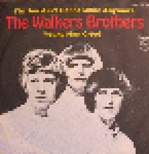 The Walker Brothers: The Sun Ain't Gonna Shine Anymore (7") - Bild 1