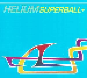 Cover - Helium: Superball +