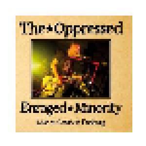 The Oppressed, Enraged Minority: Live At Crash In Freiburg - Cover