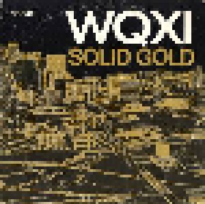 Cover - Alive 'n Kickin': WQXI Solid Gold