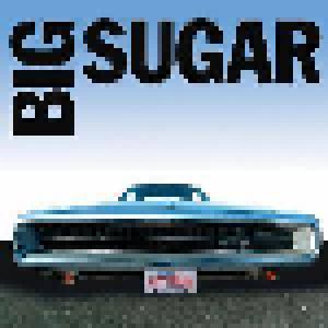 Big Sugar: Hit And Run - The Best Of Big Sugar - Cover