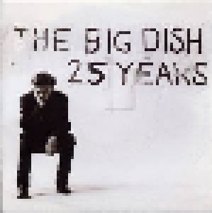 The Big Dish: 25 Years (7") - Bild 1