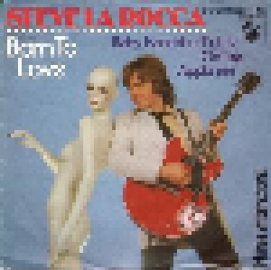Steve La Rocca: Born To Love (7") - Bild 1